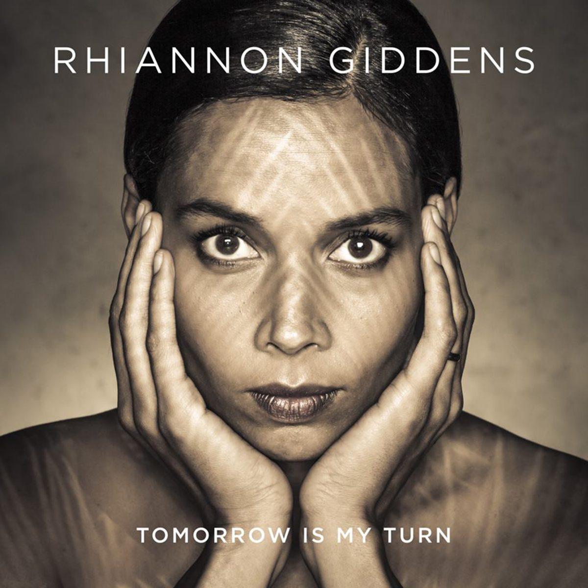 Rhiannon Giddens - Tomorrow is My Turn