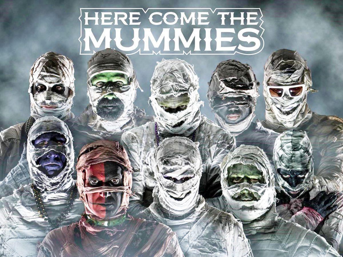 Here Come The Mummies