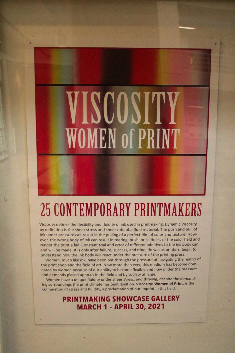 The 'Viscosity: Women of Print' gallery being held on the second floor of The Art and Architecture Building open through April 30, 2021.
