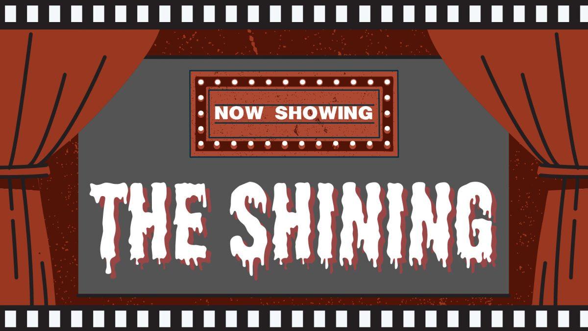 Columnist Alayna Heifner explains that the brain releases endorphins while watching horror movies, which explains why so many people love to sit down and watch "The Shining."