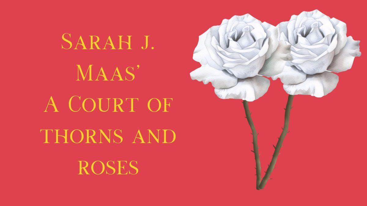 Staff Writer Kacie Burns reviews Sarah J. Maas's "A Court of Thorns and Roses," the first book of Maas's series. "Pacing can feel slow or uneven for some readers at times, but this first novel is an introduction to a complex world, and that takes time," Burns writes.